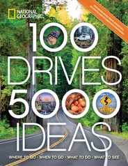 100 Drives, 5,000 Ideas: Where to Go, When to Go, What to Do, What to See Subscription