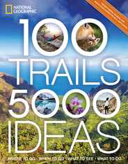 100 Trails, 5,000 Ideas: Where to Go, When to Go, What to See, What to Do Subscription