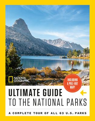 National Geographic Ultimate Guide to the National Parks: A Complete Tour of All 63 U.S. Parks Subscription