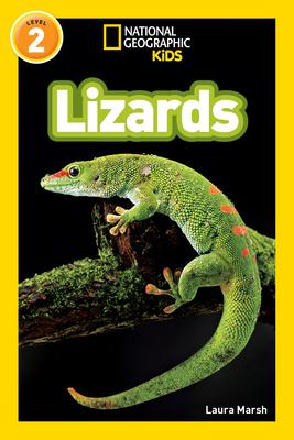 Lizards (National Geographic Kids Readers, Level 2)