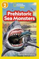 National Geographic Readers Prehistoric Sea Monsters (Level 2) Subscription