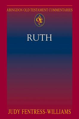 Abingdon Old Testament Commentaries: Ruth