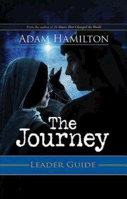 The Journey Leader Guide: Walking the Road to Bethlehem