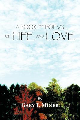 A Book of Poems of Life and Love