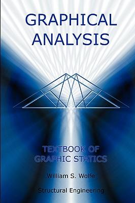 Graphical Analysis - Textbook on Graphic Statics (Structural Engineering) Subscription