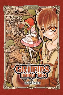 Grimms Manga Tales: Volume 1