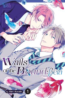 Wails of the Bound: Beta, Volume 1: Volume 2