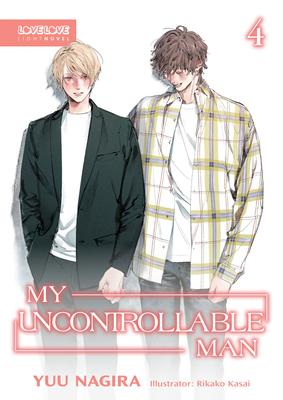 My Uncontrollable Man, Volume 4 (Light Novel) (My Beautiful Man (Light Novel)) Subscription