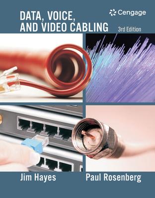 Data, Voice, and Video Cabling