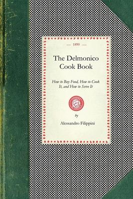 The Delmonico Cook Book