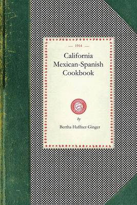 California Mexican-Spanish Cookbook