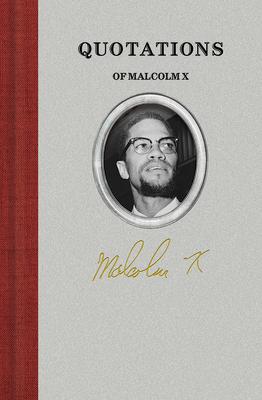 Quotations of Malcolm X