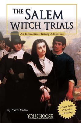 The Salem Witch Trials: An Interactive History Adventure