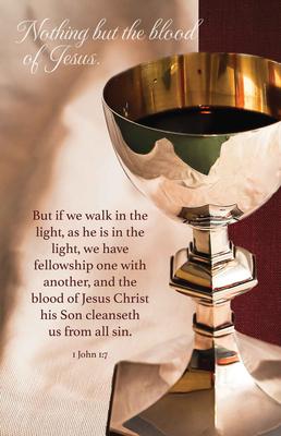 Communion Bulletin: Nothing But the Blood (Package of 100): 1 John 1:7 (Kjv)