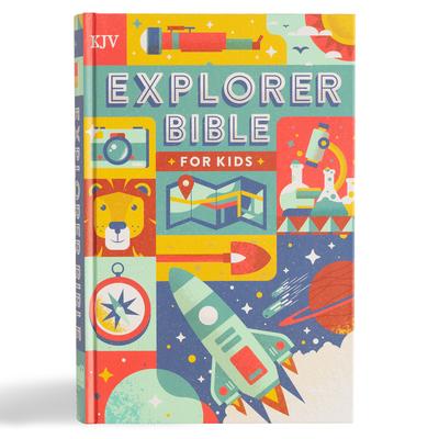 KJV Explorer Bible for Kids, Hardcover: Placing God's Word in the Middle of God's World