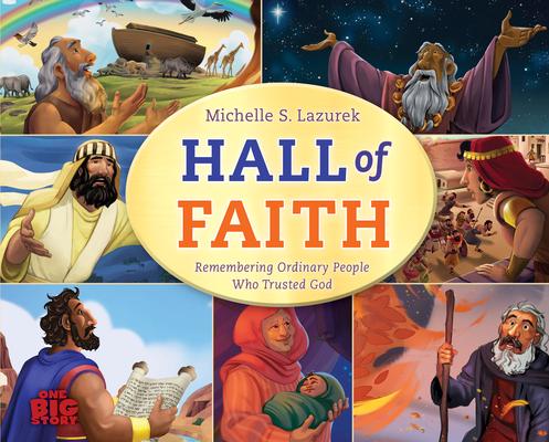 Hall of Faith: Remembering Ordinary People Who Trusted God