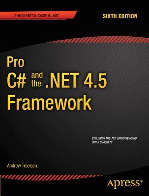 Pro C# 5.0 and the .Net 4.5 Framework