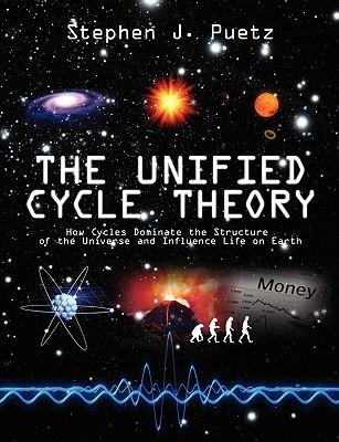 The Unified Cycle Theory: How Cycles Dominate the Structure of the Universe and Influence Life on Earth Subscription