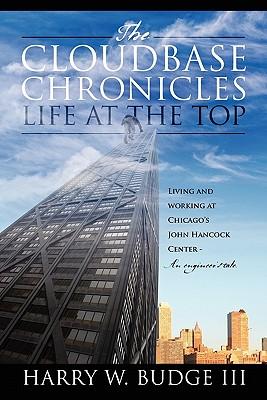 The Cloudbase Chronicles - Life at the Top: Living and Working at Chicago's John Hancock Center - An Engineer's Tale