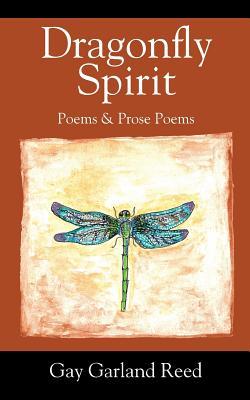 Dragonfly Spirit: Poems & Prose Poems