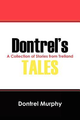 Dontrel's Tales: A Collection of Stories from Trelland