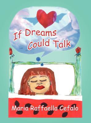 If Dreams Could Talk