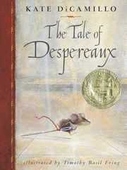 The Tale of Despereaux: Being the Story of a Mouse, a Princess, Some Soup and a Spool of Thread Subscription
