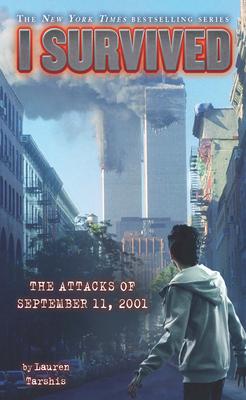 I Survived the Attacks of September 11th, 2001