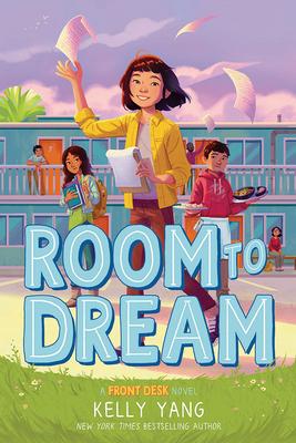 Room to Dream: A Front Desk Novel Subscription