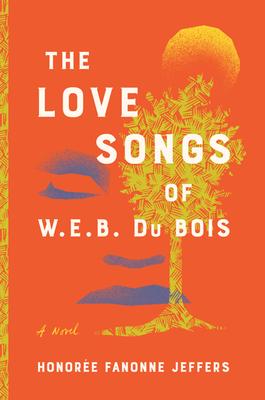 The Love Songs of W. E. B. Du Bois