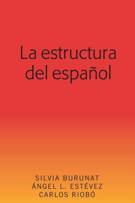 La estructura del espaol