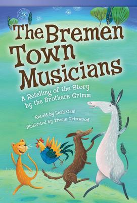 The Bremen Town Musicians: A Retelling of the Story by the Brothers Grimm Subscription