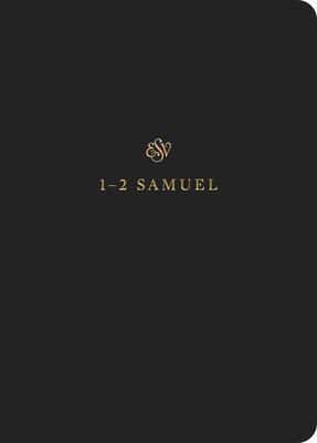 ESV Scripture Journal: 1-2 Samuel (Paperback)