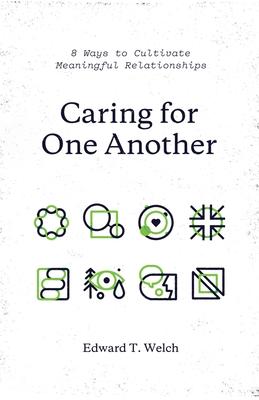 Caring for One Another: 8 Ways to Cultivate Meaningful Relationships Subscription