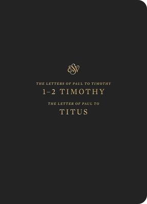 ESV Scripture Journal: 1-2 Timothy and Titus (Paperback)