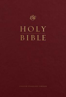 ESV Pew and Worship Bible, Large Print (Burgundy)