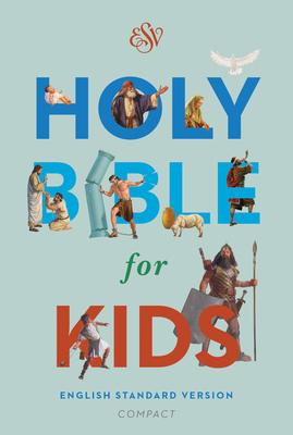 ESV Holy Bible for Kids, Compact