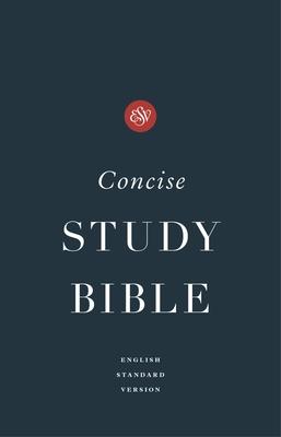 ESV Concise Study Bible(tm) (Hardcover)