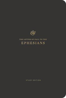 ESV Scripture Journal, Study Edition: Ephesians (Paperback)