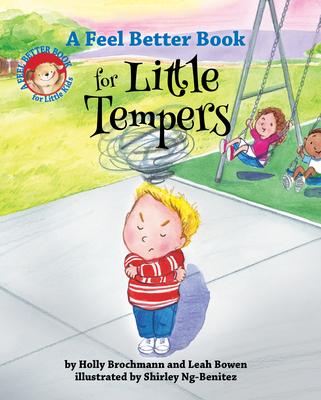 A Feel Better Book for Little Tempers