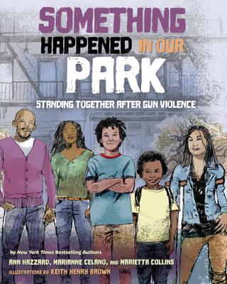 Something Happened in Our Park: Standing Together After Gun Violence