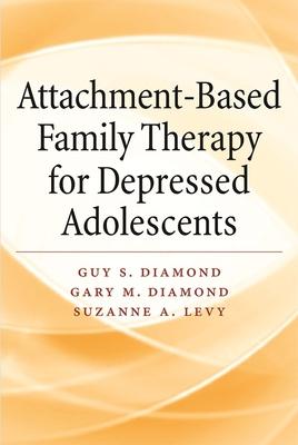 Attachment-Based Family Therapy for Depressed Adolescents