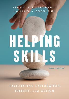 Helping Skills: Facilitating Exploration, Insight, and Action Subscription