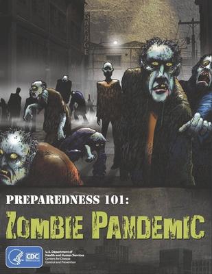 Preparedness 101: Zombie Pandemic