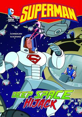 Superman: Deep Space Hijack