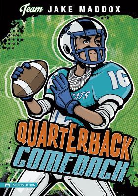 Jake Maddox: Quarterback Comeback