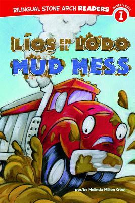 Los En El Lodo/Mud Mess