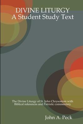 Divine Liturgy: A Student Study Text