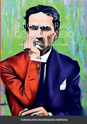 Notas Migratorias Csar Vallejo: Concurso Periodstico Literario y Potico Subscription