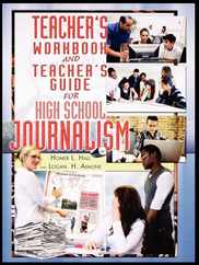 Teacher's Workbook and Teacher's Guide for High School Journalism Subscription
